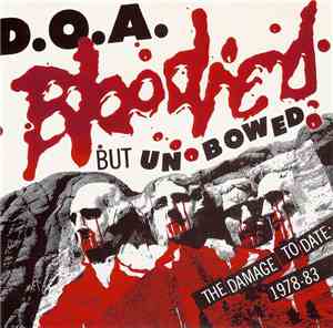 D.O.A.  - Bloodied But Unbowed