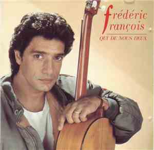 Frédéric François - Qui De Nous Deux