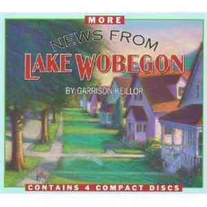 Garrison Keillor - More News From Lake Wobegon