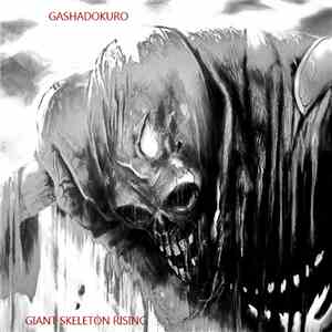 Gashadokuro - Giant Skeleton Rising