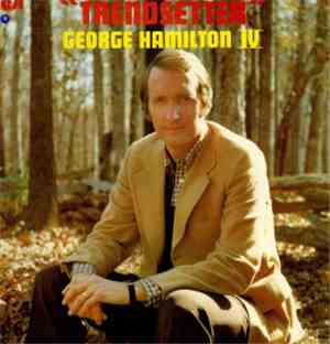 George Hamilton IV - Trendsetter