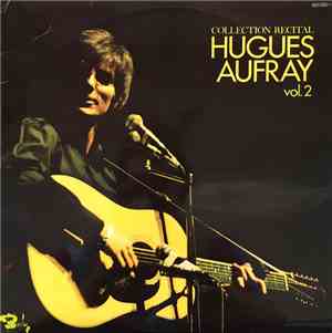 Hugues Aufray - Collection Recital Vol. 2