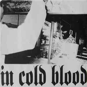 In Cold Blood  - In Cold Blood