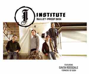 Institute Featuring Gavin Rossdale - Bullet-Proof Skin