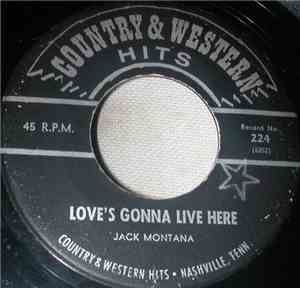 Jack Montana  /  Jack White  - Love's Gonna Live Here / Waterloo