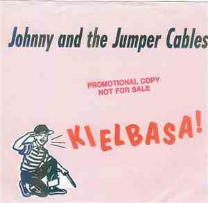 Johnny And The Jumper Cables - Kielbasa !