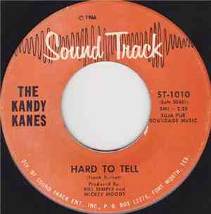 Kandy Kanes - Hard To Tell