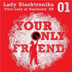 Lady Blacktronika - First Lady Of Beatdown EP