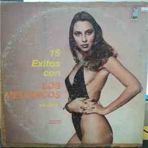 Los Melódicos - 15 Exitos Con Los Melodicos Volumen I