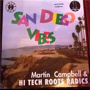 Martin Campbell & Hi Tech Roots Radics - San Diego Vibes