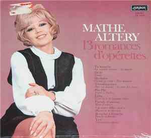 Mathé Altéry - 13 Romances D'opérettes