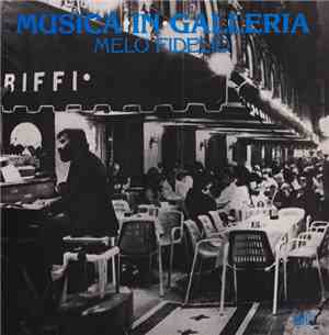 Melo Fidelio - Musica In Galleria