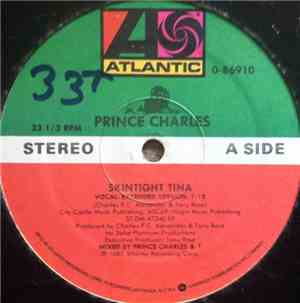 Prince Charles - Skintight Tina