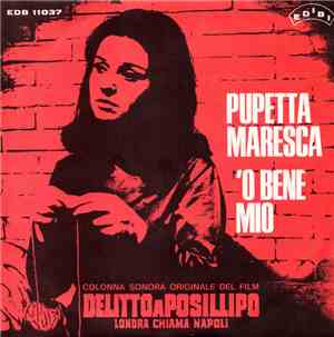 Pupetta Maresca - 'O Bene Mio