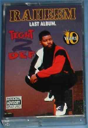 Raheem The Dream - Tight 2 Def (Last Album)