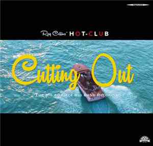 Ray Collins' Hot Club - Cutting Out