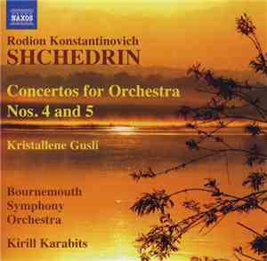 Rodion Konstantinovich Shchedrin, Bournemouth Symphony Orchestra, Kirill Ka ...