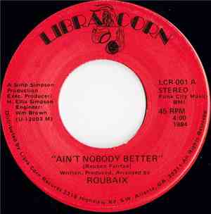 Roubaix - Ain't Nobody Better / Don't Give Your Love To A Stranger