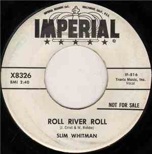 Slim Whitman - Roll River Roll