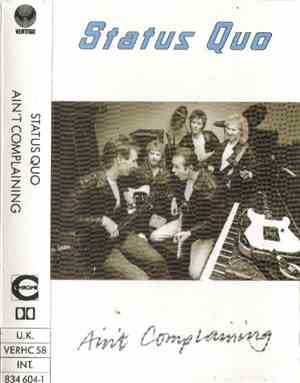 Status Quo - Ain't Complaining