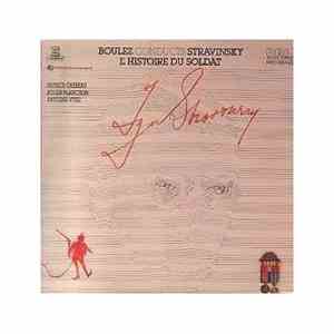 Stravinsky - Boulez, Ensemble Intercontemporain - L'Histoire Du Soldat