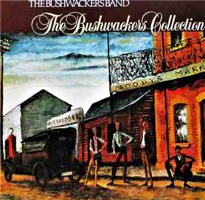 The Bushwackers Band - The Bushwackers Collection