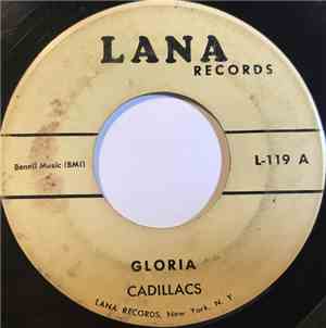 The Cadillacs - Gloria / Hey Bob E Re Bob