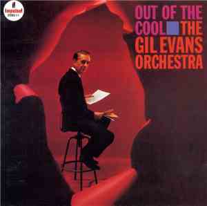 The Gil Evans Orchestra - Out Of The Cool