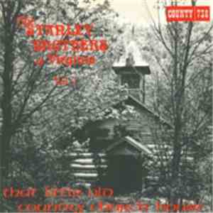 The Stanley Brothers Of Virginia - The Stanley Brothers Of Virginia - Vol.  ...