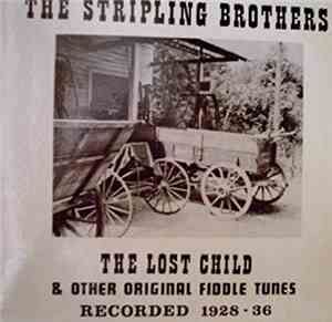 The Stripling Brothers - The Lost Child & Other Original Fiddle Tunes Recor ...