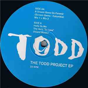 The Todd Project - The Todd Project EP Volume One