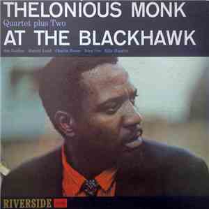 Thelonious Monk Quartet Plus Two - At The Blackhawk