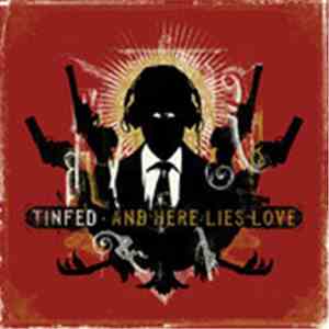 Tinfed - And Here Lies Love