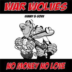 War Wolves - No Money No Love