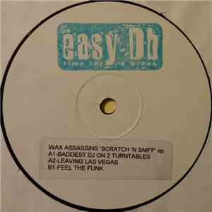 Wax Assassins - Scratch 'N Sniff E.P.