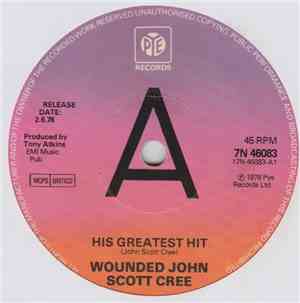 Wounded John Scott Cree - His Greatest Hit