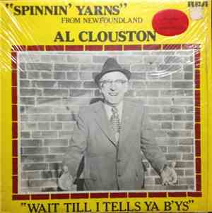 Al Clouston - Spinnin' Yarns From Newfoundland