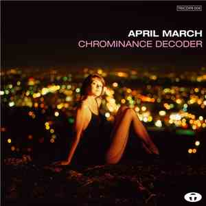 April March - Chrominance Decoder