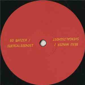 Beau Wanzer / Svengalisghost - Untitled
