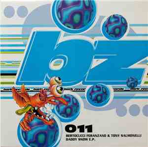 Bertocucci Feranzano And Tony Salmonelli - Daddy Snow (Buzzy's Raggamix)