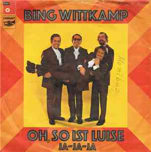 Bing Wittkamp - Oh, So Ist Luise
