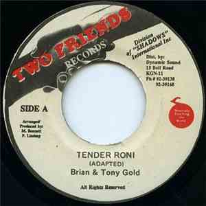 Brian & Tony Gold - Tender Roni