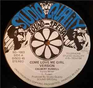 Calbert Russell, Ragga - Come Love Me Girl / The Girl Is Mine