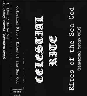 Celestial Rite - Rites Of The Sea God