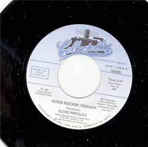 Elvis Presley - Good Rockin' Tonight / I Don't Care If The Sun Don't Shine