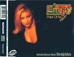 Emjay - Point Of No Return / Be My Man