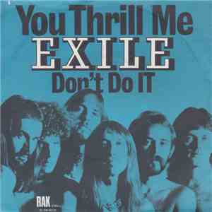 Exile  - You Thrill Me