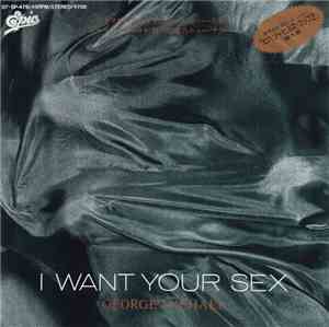 George Michael - I Want Your Sex