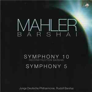 Gustav Mahler, Rudolf Barshai - Symphony N. 10 (Reconstruction Barshai) - S ...