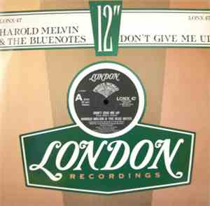 Harold Melvin And The Blue Notes - Don't Give Me Up